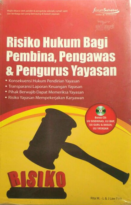 Risiko hukum bagi pembina, pengawas & pengurus yayasan