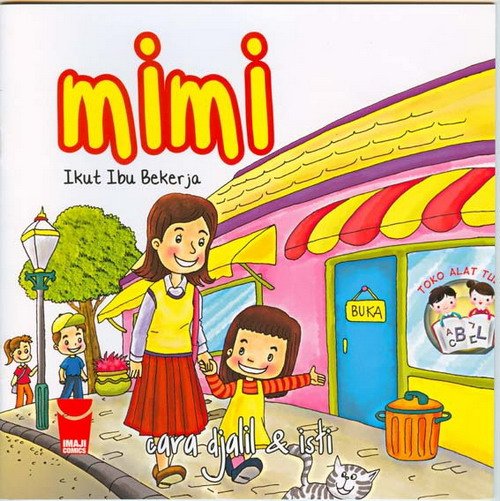Mimi Ikut Ibu Bekerja