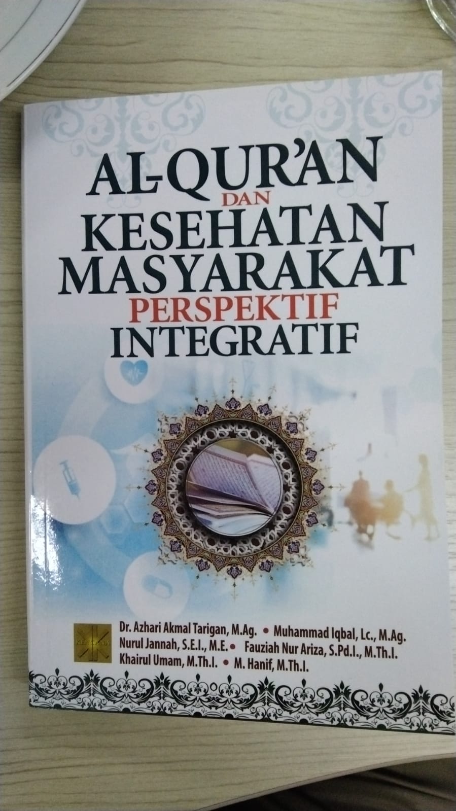 Al-qur'an dan kesehatan masyarakat : perspektif integratif