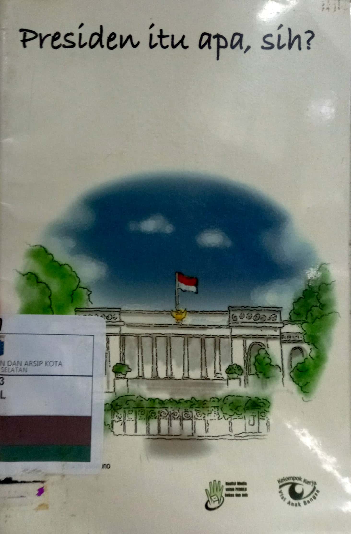 Presiden itu apa, sih?
