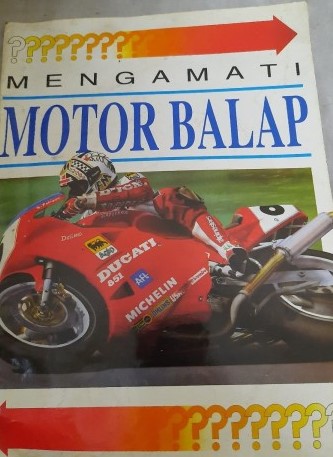 Mengamati Motor Balap