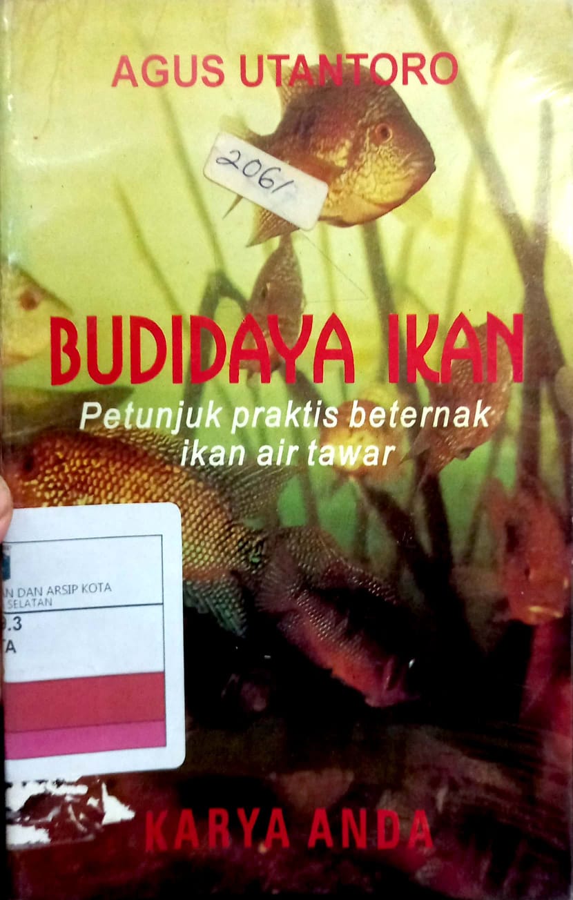 Budidaya ikan : Petunjuk praktis beternak ikan air tawar