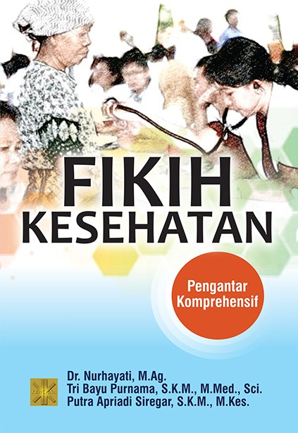 Fikih kesehatan : pengantar komprehensif