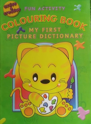 Fun Activity Colouring Book : My First Picture Dictionary
