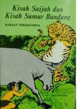 Kisah Saijah dan Kisah Sumur Bandung