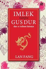 Imlek tanpa Gus Dur dan 21 tilisan lainnya