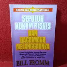 Sepuluh hukum bisnis dan bagaimana melanggarnya