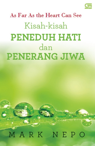Kisah-kisah peneduh hati dan penerang jiwa