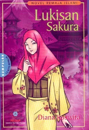 Lukisan sakura : (kumpulan cerita remaja)