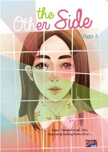The other side / Ziggy Zezsyazeoviennazabrizkie ; penyunting, Moemoe, Dian Hartati