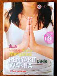 Panduan praktis mengatasi penyakit pada wanita