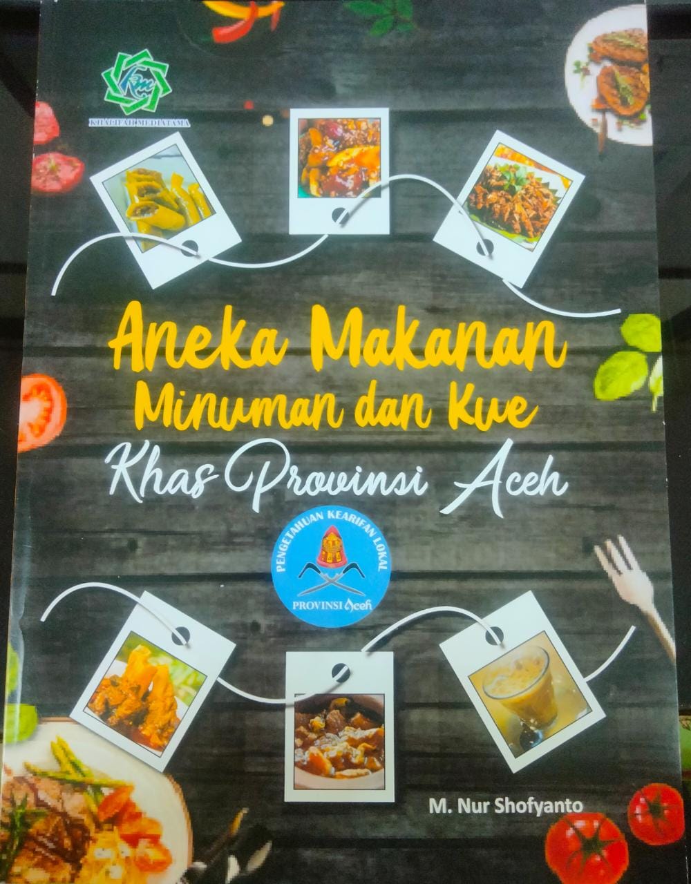 Aneka makanan minuman dan kue : Provinsi Aceh
