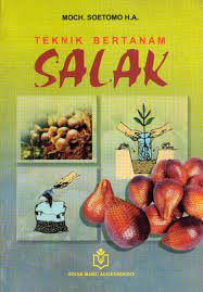 Teknik bertanam salak / Moch. Soetomo H.A. ; penyunting, Harry Suryana