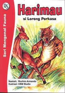 Harimau : Si loreng perkasa