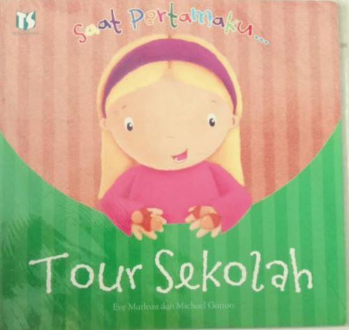 Saat pertamaku tour sekolah