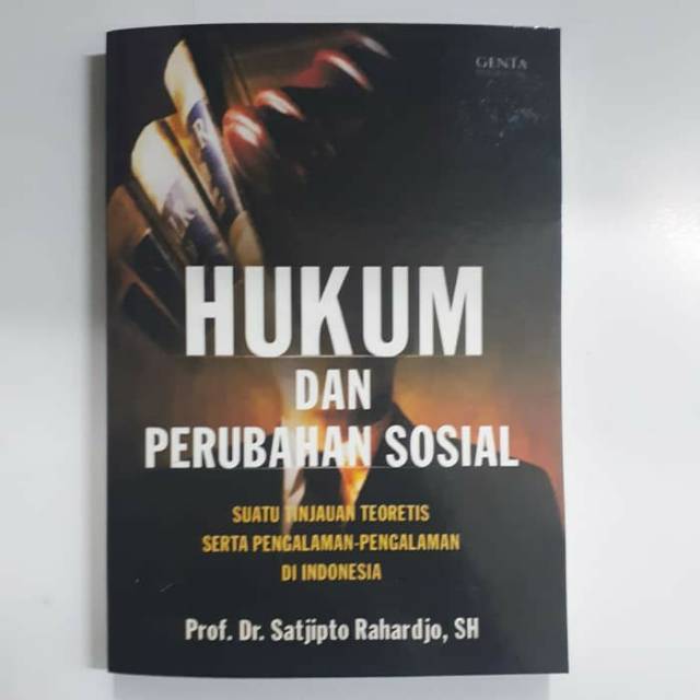 Hukum Dan Perubahan Sosial / Sutjipto Rahardjo