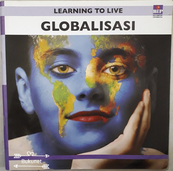 Learning To LIve : Globalisasi