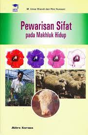 Pewaris Sifat Pada Mahluk Hidup / M.Umar Riandi