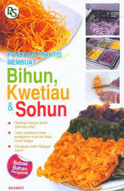 Cara membuat bihun dan mi