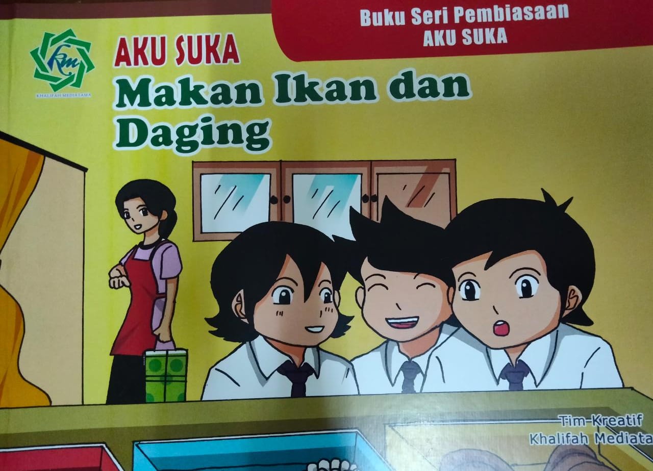 Seri pembiasaan : aku suka makan ikan dan daging