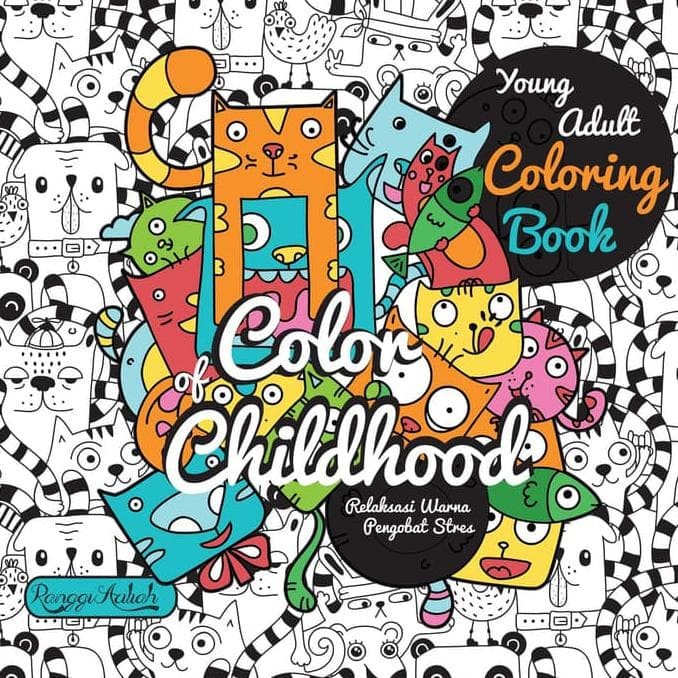 Young adult coloring book : color of childhood