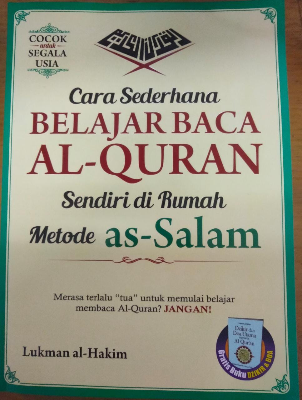 Cara sederhana latihan sendiri baca Al-Quran metode as-Salam / Luqman al-Hakim