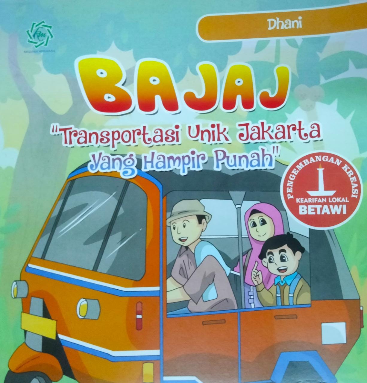 Bajaj :  "transportasi unik Jakarta yang hampir punah" / Dhani, editor; Mappa Tutu, gambar dan layout; Muhammad Nurun Shofi, coloring; Medias Sais Maulana