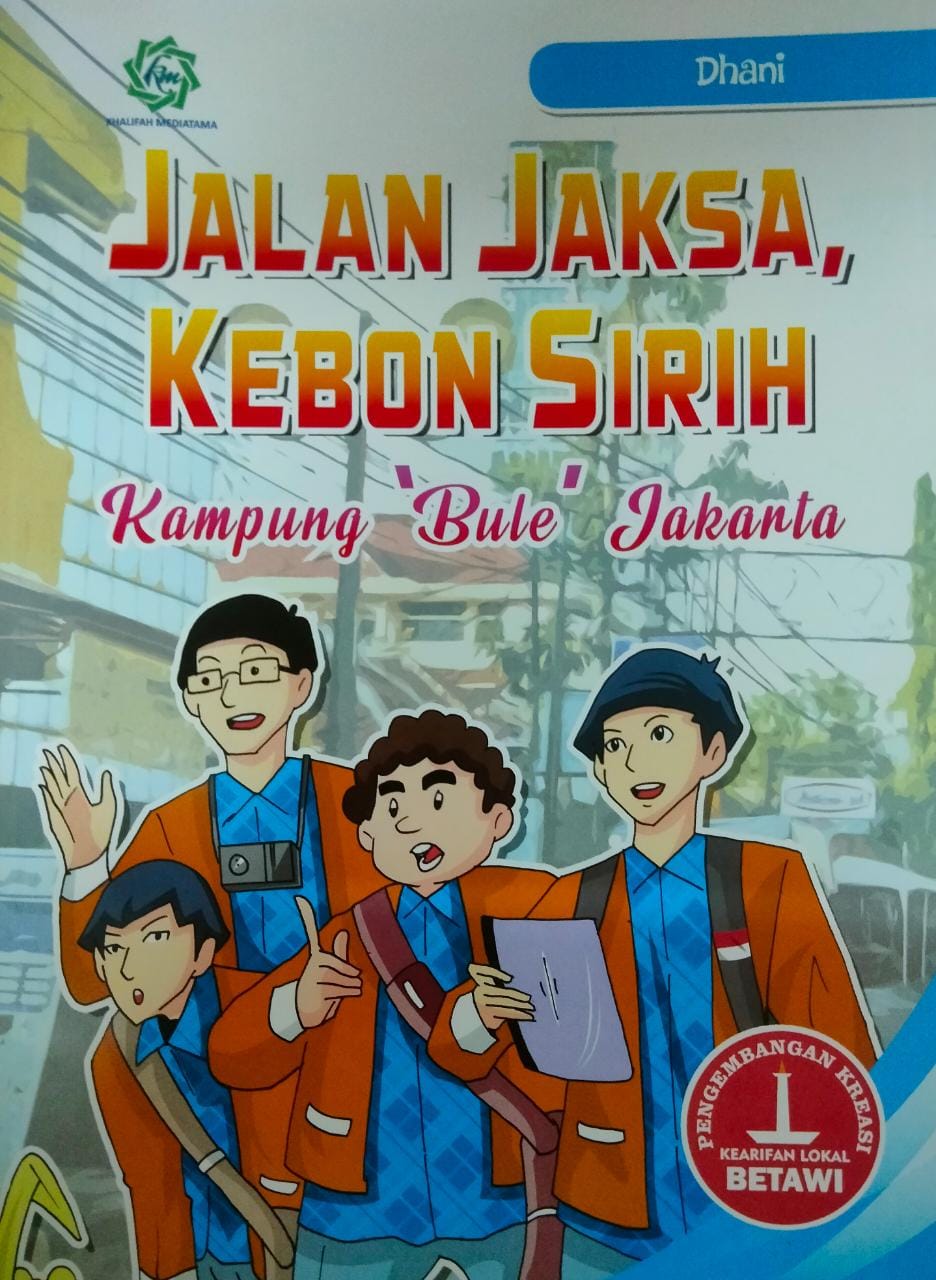 Jalan Jaksa, Kebon Sirih : kampung "bule" Jakarta