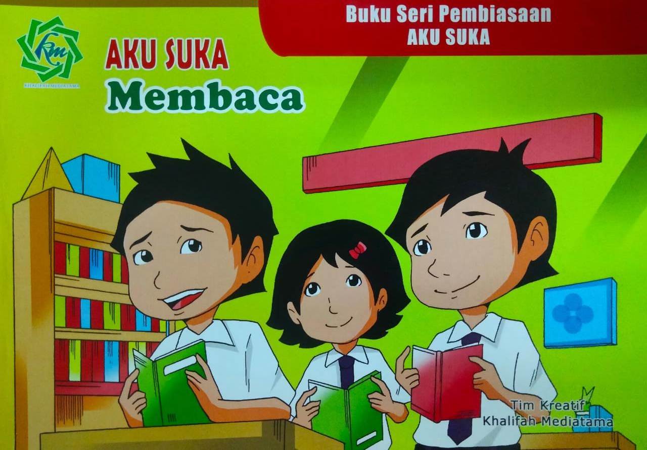 Seri pembiasaan: aku suka membaca