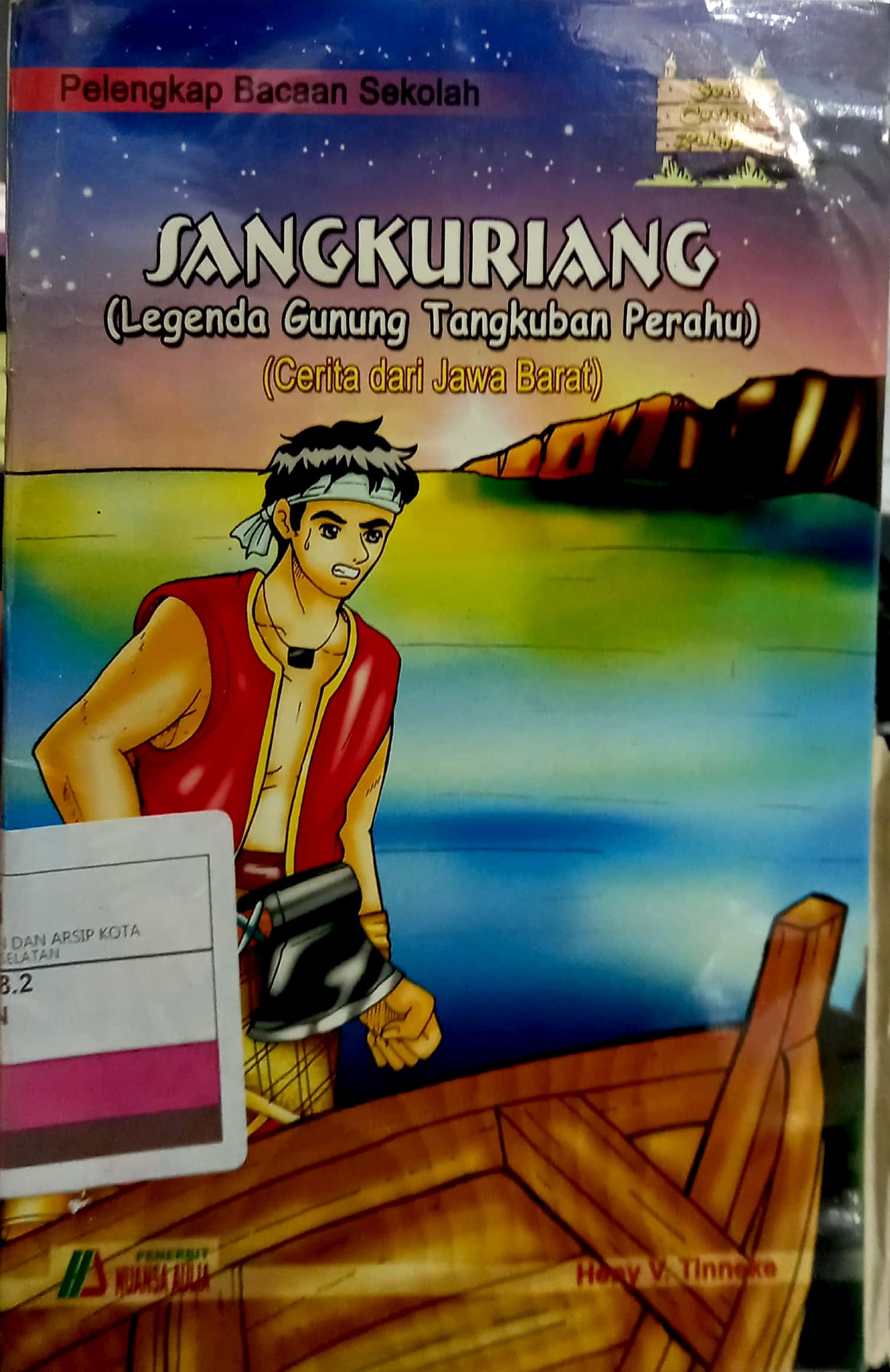 Sangkuriang : Legenda Gunung Tangkuban Perahu
