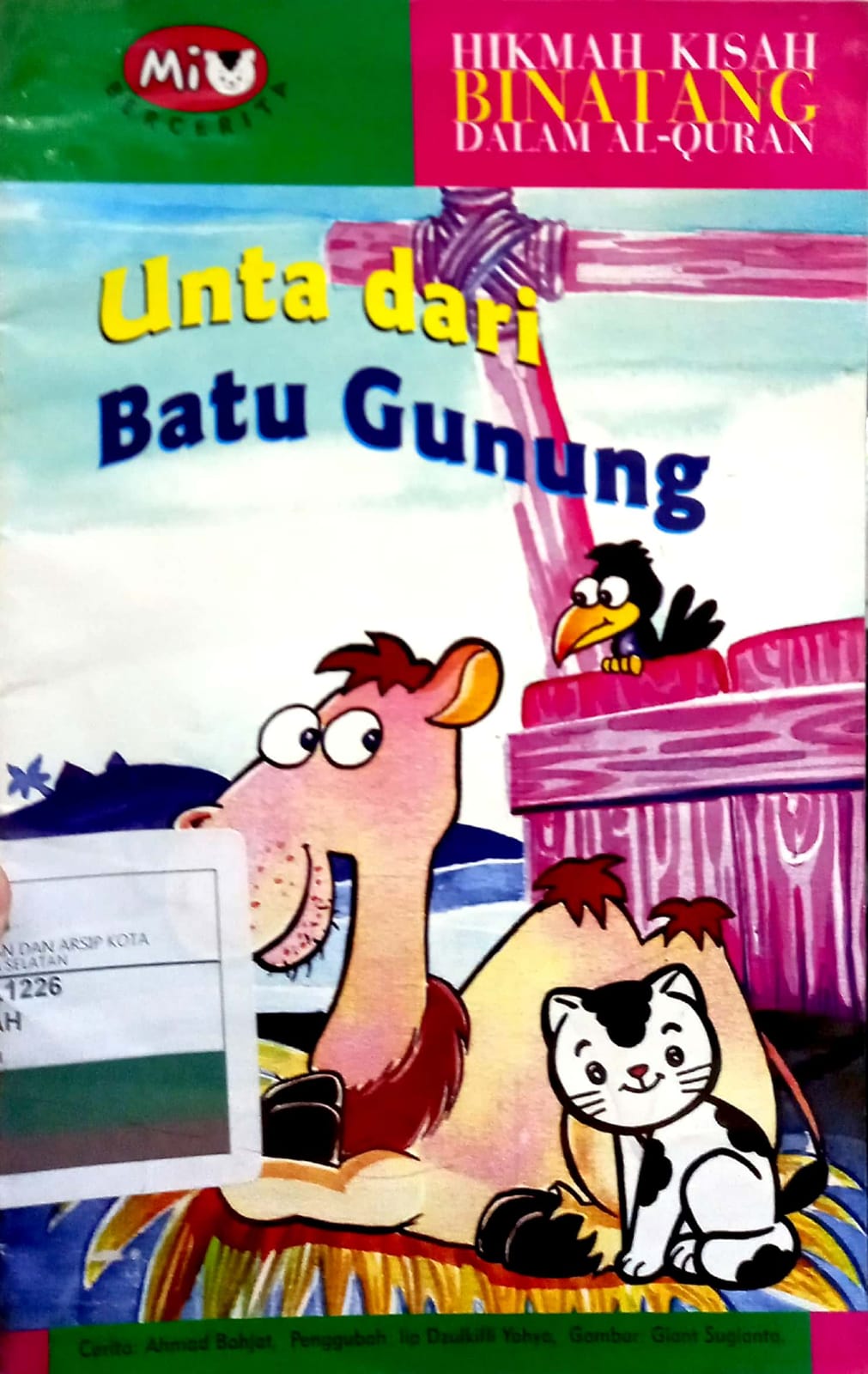 Unta dari batu gunung : Hikmah kisah binatang dalam Al-Qur'an