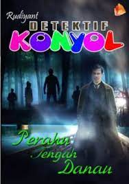 Detektif konyol : Perahu tengah danau