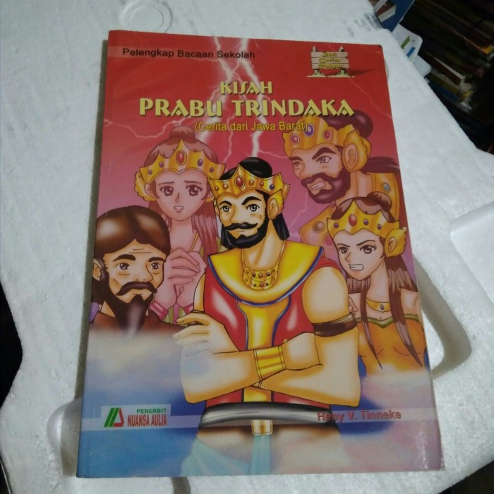 Kisah prabu Trindaka :  cerita dari Jawa Barat / Heny V. Tinneke