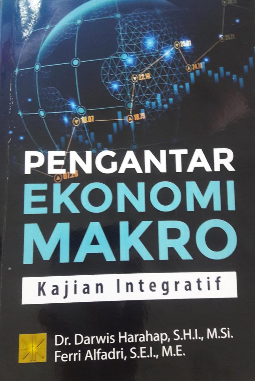 Pengantar ekonomi makro : kajian integratif