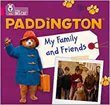 Paddington : my family and friends / Rebecca Adlard