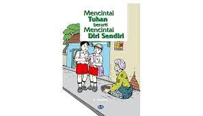 Mencintai Tuhan berarti mencitai diri sendiri