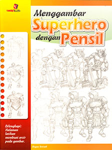 Menggambar superhero dengan pensil