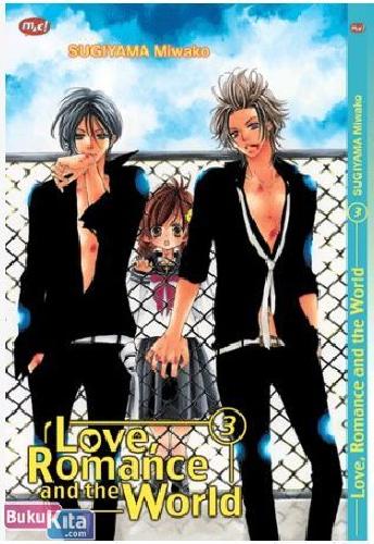 Love, romance and the world vol. 3