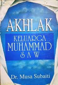 Akhlak keluarga Muhammad SAW