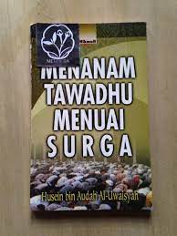Menanam tawadhu menuai surga