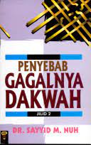 Penyebab gagalnya dakwah jilid 2