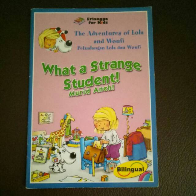 The Adventures of Lola and Woufi : What a Strange Student!