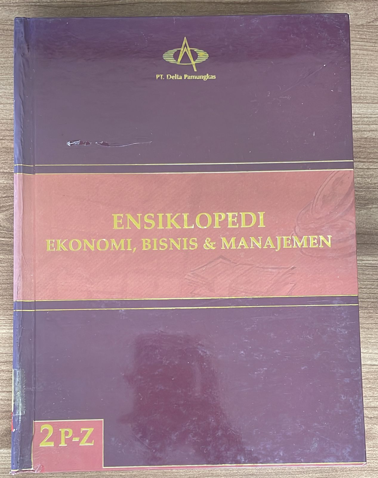 Ensiklopedi Ekonomi, Bisnis dan Manajemen Jilid 2 P - Z