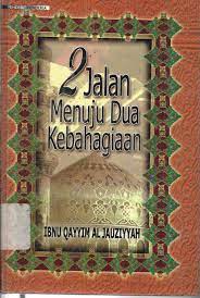 2 Jalan Menuju Dua Kebahagiaan