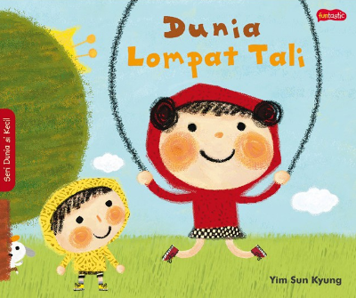 Dunia lompat tali : seri dunia si kecil