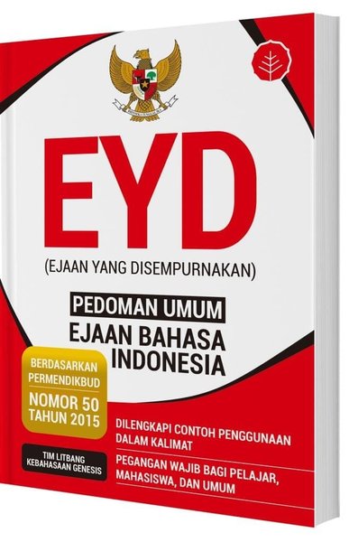 Ejaan yang disempurakan : pedoman umum ejaan bahasa Indonesia