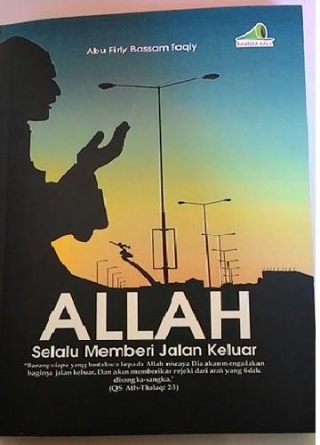 Allah selalu memberi jalan keluar