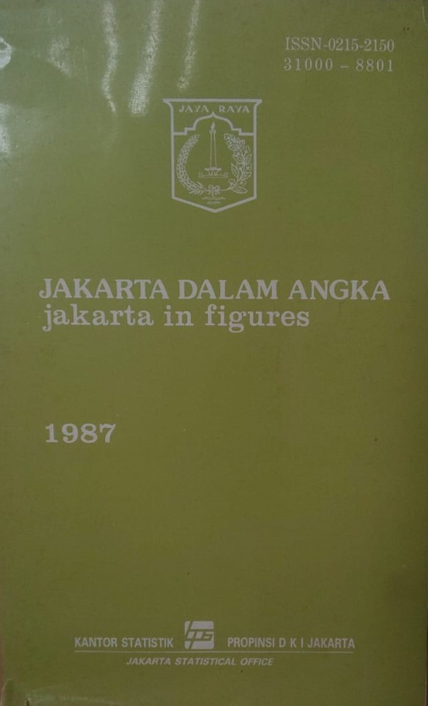Jakarta dalam angka - jakarta in figures : 1987
