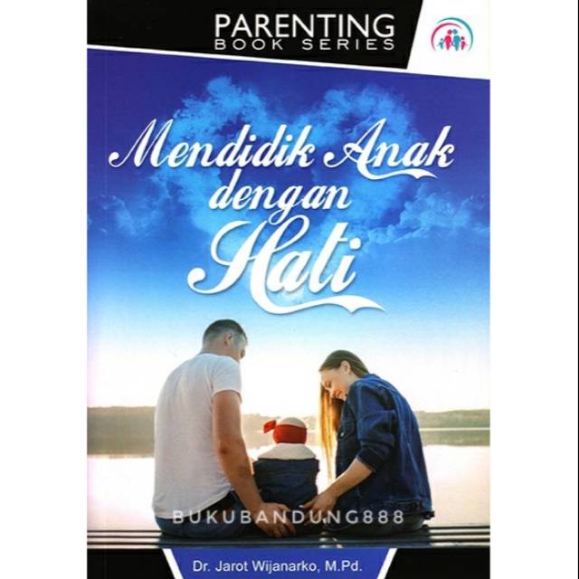 Mendidik anak dengan hati