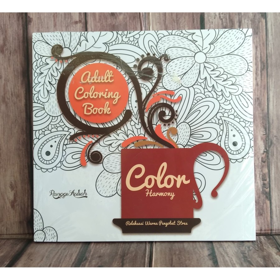 Adult coloring book: color harmony / Ranggi Ariliah, penyunting; Windia Rini